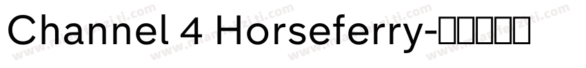 Channel 4 Horseferry字体转换